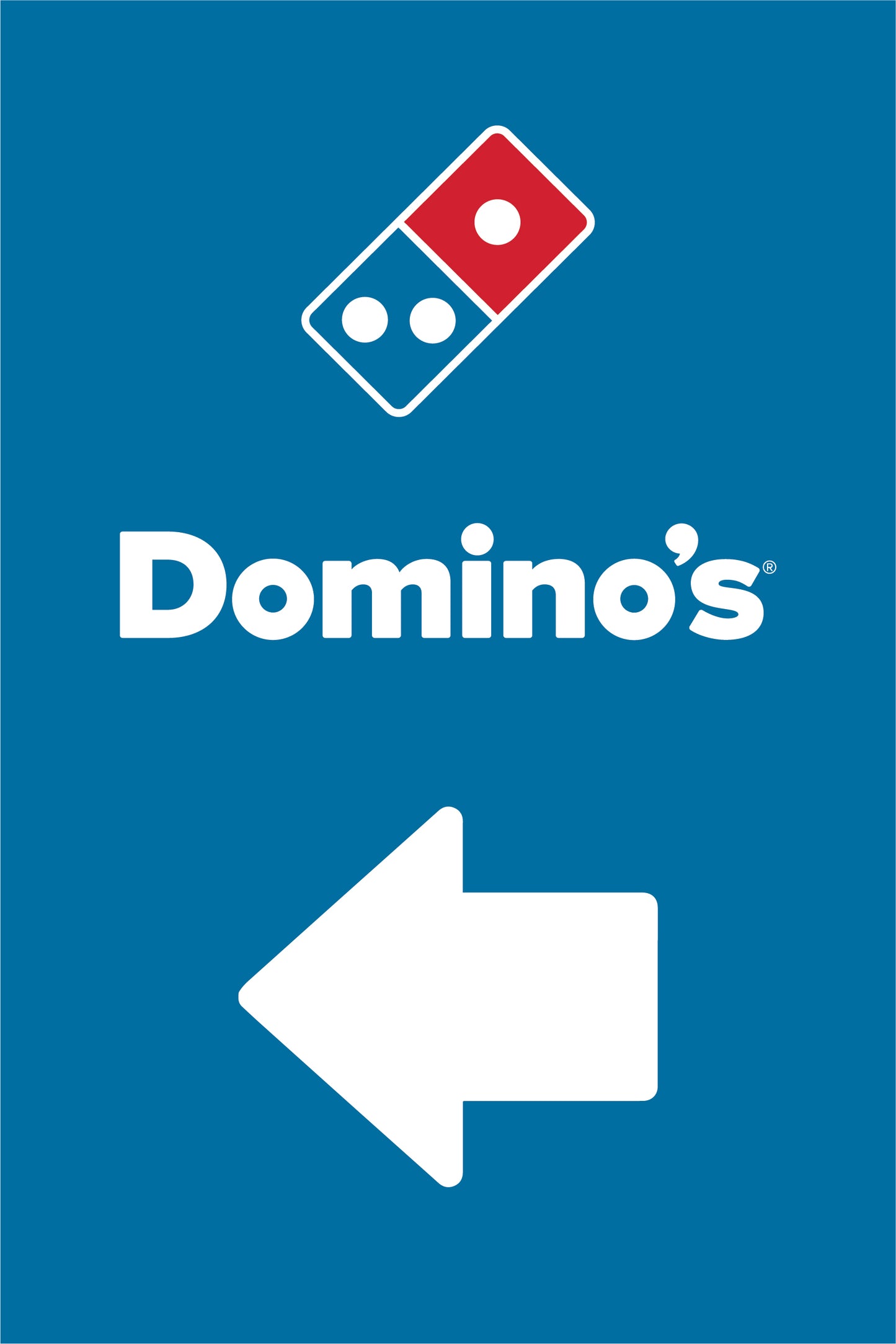 Domino's Left Arrow Picket Sign