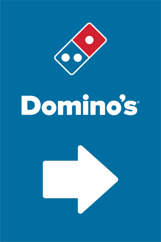 Domino's Right Arrow Picket Sign